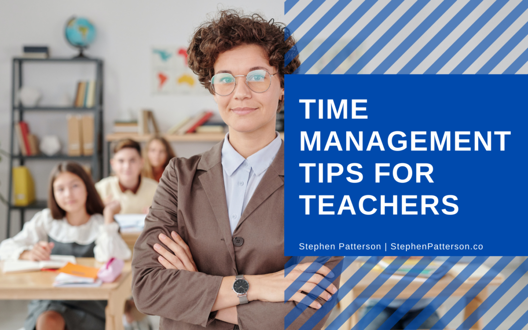 Time Management Tips for Teachers
