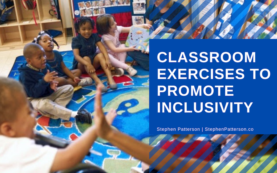 Classroom Exercises to Promote Inclusivity